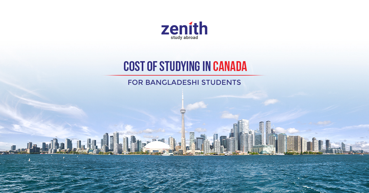 Cost of Studying in Canada for Bangladeshi Students
