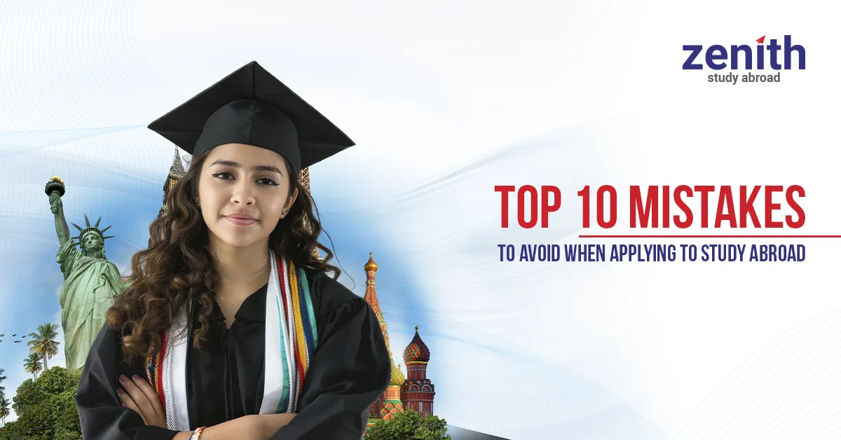 Top 10 Mistakes to Avoid When Applying to Study Abroad 1 Top 10 Mistakes to Avoid When Applying to Study Abroad copy