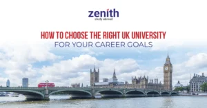 How to Choose the Right UK University for Your Career Goals